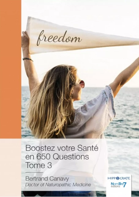 Boostez votre Santé en 650 Questions - Bertrand Canavy - Nombre7 Editions