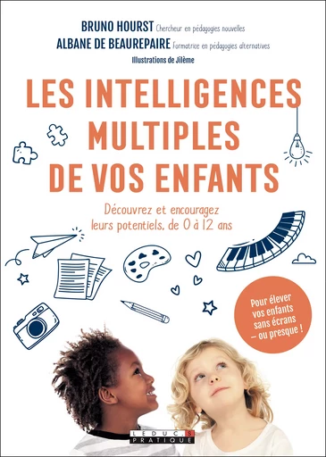 Les intelligences multiples de vos enfants - Bruno Hourst, Albane de Beaurepaire - Éditions Leduc