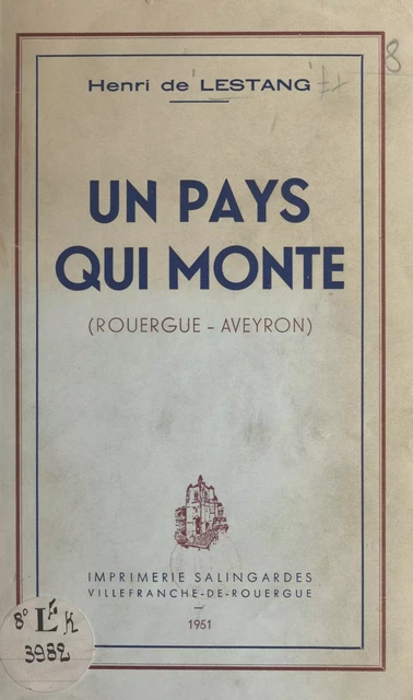 Un pays qui monte - Henri de Lestang - FeniXX réédition numérique