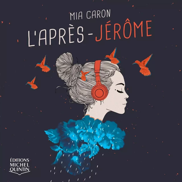 L'après-Jérôme - Mia Caron - Éditions Michel Quintin