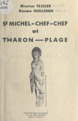 St Michel-Chef-Chef et Tharon-Plage - Renée Guillemin, Michel Tessier - FeniXX réédition numérique