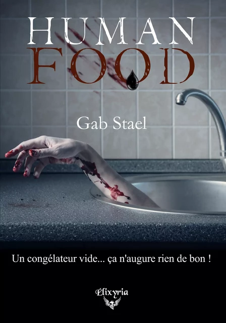 Human food - Gab Stael - Editions Elixyria