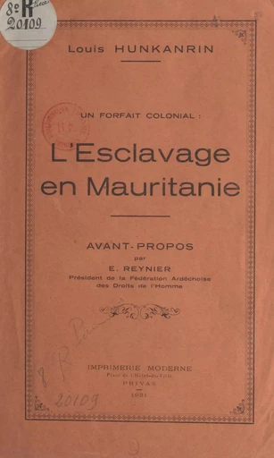 L'esclavage en Mauritanie, un forfait colonial - Louis Hunkanrin - FeniXX réédition numérique