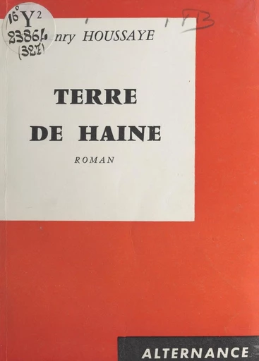 Terre de haine - Henry Houssaye - FeniXX réédition numérique