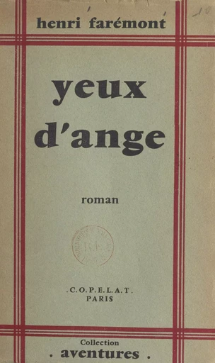 Yeux d'Ange - Henri Farémont - FeniXX réédition numérique