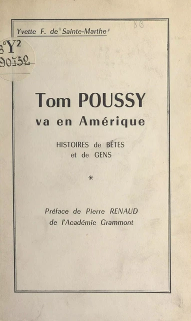 Tom Poussy va en Amérique - Yvette-F. de Sainte-Marthe - FeniXX réédition numérique