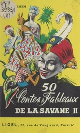 50 contes et fableaux de la savane (2)