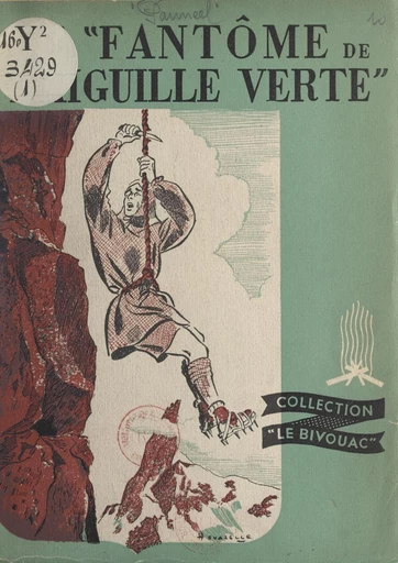 Le fantôme de l'Aiguille verte - Henri Panneel - FeniXX réédition numérique