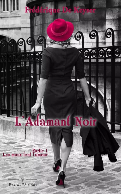 L'Adamant Noir - Frédérique de Keyser - Erato Editions