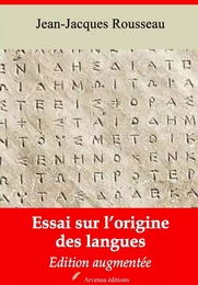 Essai sur l’origine des langues – suivi d'annexes