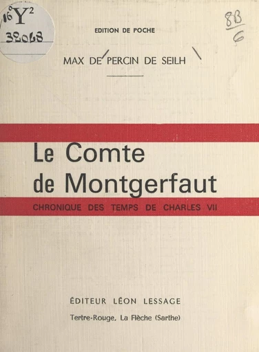 Le Comte de Montgerfaut - Max de Percin de Seilh - FeniXX réédition numérique