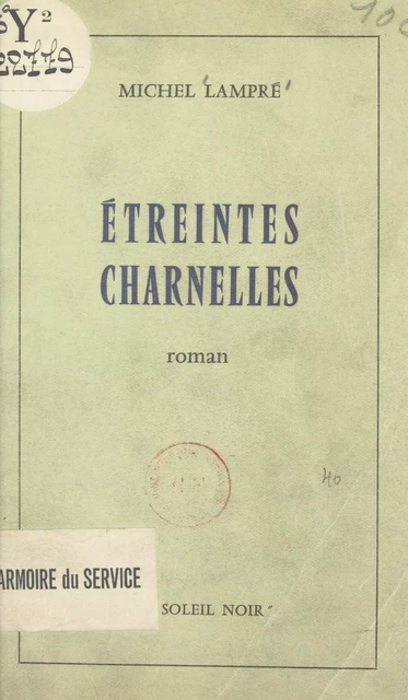 Étreintes charnelles - Michel Lampré - FeniXX réédition numérique