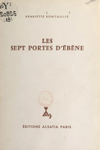 Les sept portes d'ébène - Henriette Robitaillie - FeniXX réédition numérique