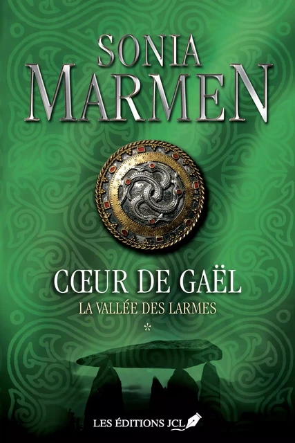 La vallée des larmes - Sonia Marmen - Éditions JCL