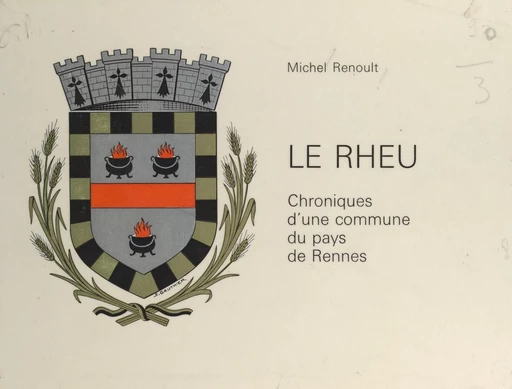 Le Rheu - Michel Renoult - FeniXX réédition numérique