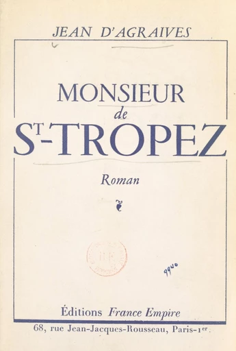 Monsieur de St-Tropez - Jean d'Agraives - FeniXX réédition numérique