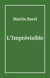 L'Imprévisible