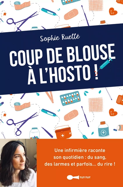 Coup de blouse à l'hosto - Sophie Ruellé - Leduc Humour