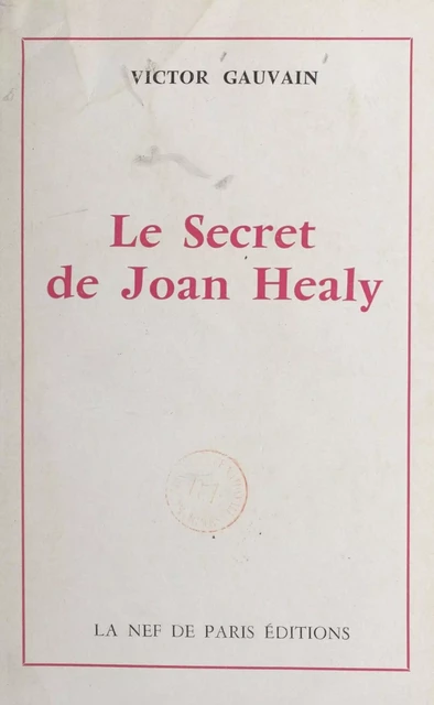 Le secret de Joan Healy - Victor Gauvain - FeniXX réédition numérique