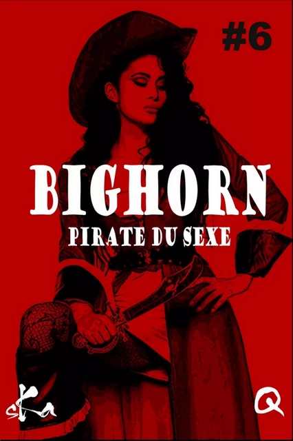 BigHorn #6 -  Anonyme - SKA