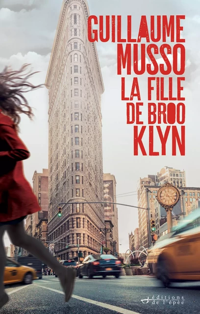 La Fille de Brooklyn - Guillaume Musso - Éditions de l'épée