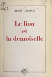 Le lion et la demoiselle