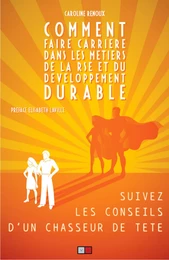 COMMENT FAIRE CARRIERE DANS LES METIERS  DE LA RSE ET DU DEVELOPPEMENT DURABLE