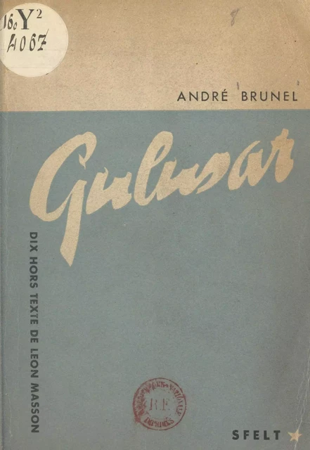 Gulusar - André Brunel - FeniXX réédition numérique