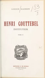 Henri Gouttebel, instituteur (2)