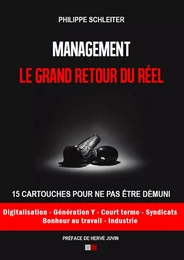 MANAGEMENT, Le grand retour du réel