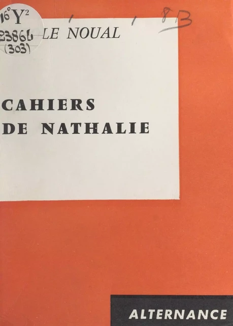 Cahiers de Nathalie - Nicole Noual - FeniXX réédition numérique