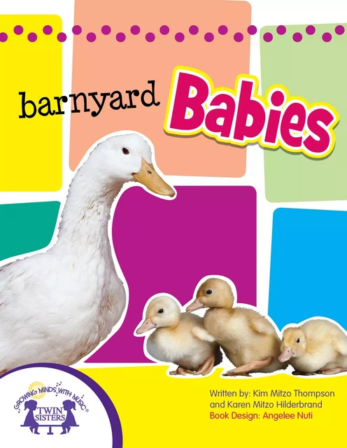 Barnyard Babies Sound Book - Kim Mitzo Thompson, Karen Mitzo Hilderbrand - Twin Sisters Digital Media