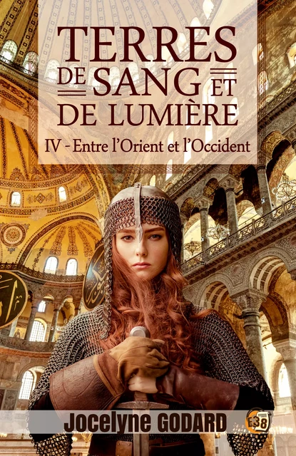 Entre l'Orient et l'Occident - Jocelyne Godard - Les éditions du 38