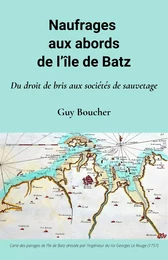 Naufrages aux abords de l'Île de Batz