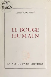 Le bouge humain