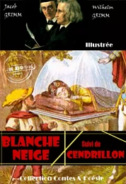 Blanche neige suivi de Cendrillon