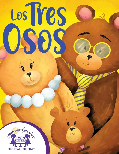 Los Tres Osos - Charles Fromme - Twin Sisters Digital Media