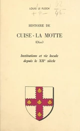 Histoire de Cuise-La Motte (Oise)