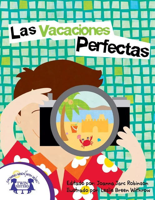 Las Vacaciones Perfectas - Joanna Jarc Robinson - Twin Sisters Digital Media