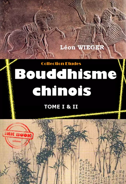 Bouddhisme chinois - Leon Wieger - Ink book