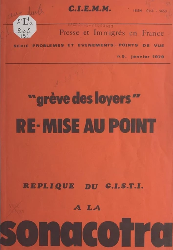 Grève des loyers. Re-mise au point -  Groupe d'information et de soutien des immigrés - FeniXX réédition numérique