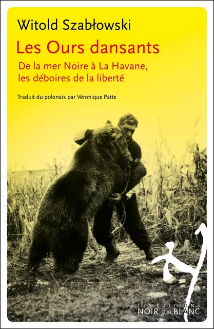 Les Ours dansants - Witold Szabtowski - Libella