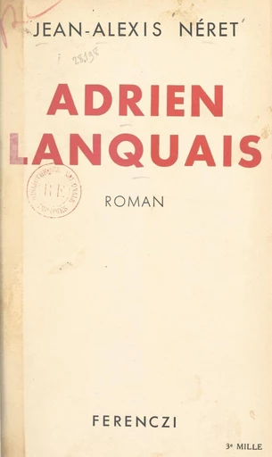 Adrien Lanquais - Jean-Alexis Néret - FeniXX réédition numérique