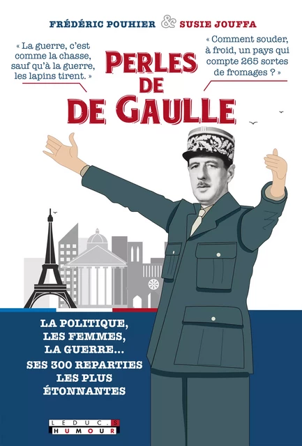 Perles de De Gaulle - Susie Jouffa, Frédéric Pouhier - Leduc Humour