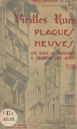 Vieilles rues, plaques neuves