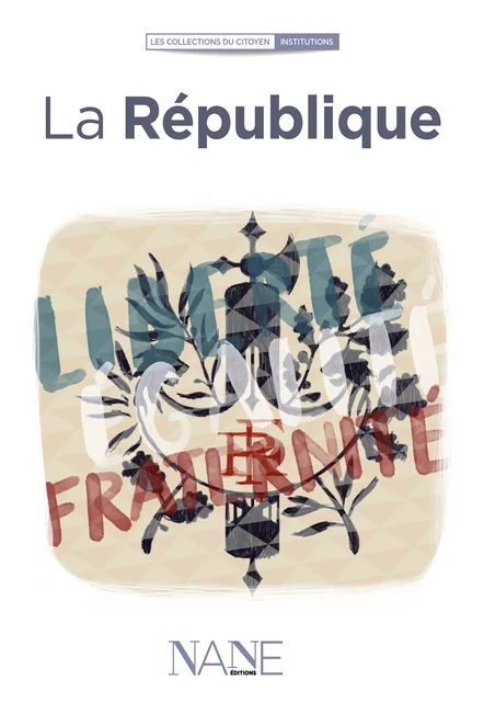 La République - Ouvrage Collectif - NANE Editions