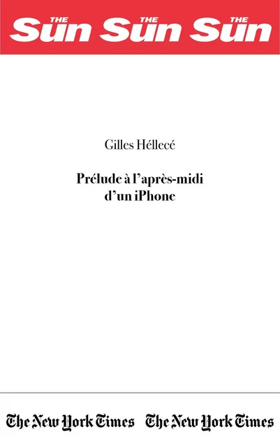 Prélude à l'après-midi d'un iPhone - Gilles Héllecé - Librinova