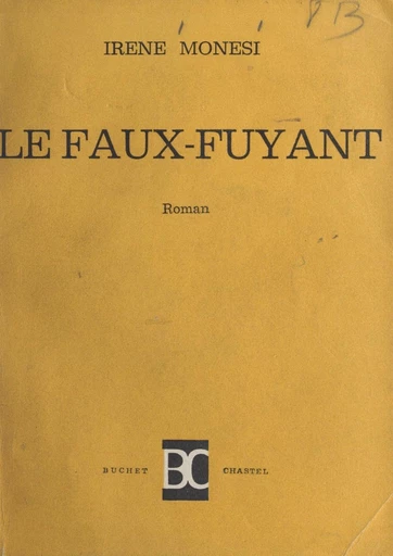 Le faux-fuyant - Irène Monesi - FeniXX réédition numérique