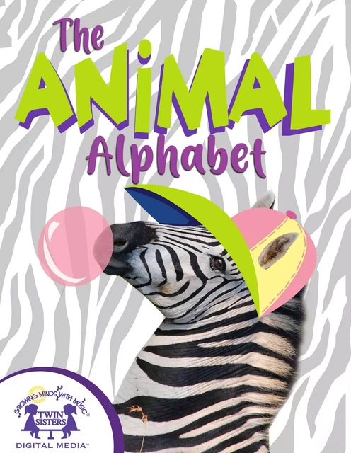 The Animal Alphabet - Kim Mitzo Thompson, Karen Mitzo Hilderbrand - Twin Sisters Digital Media