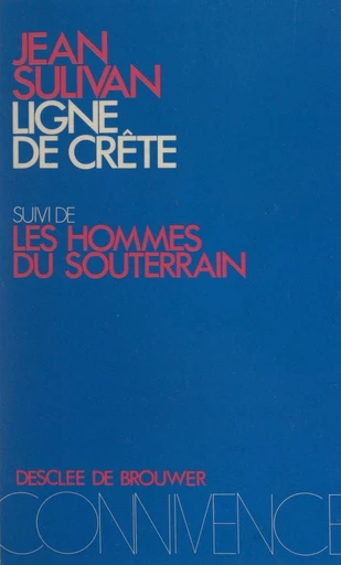 Ligne de crête - Jean Sulivan - FeniXX réédition numérique